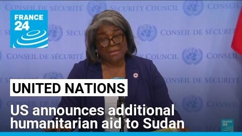 The United States announces over $200 million in additional humanitarian assistance to Sudan